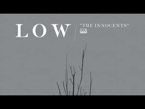 Low - The Innocents