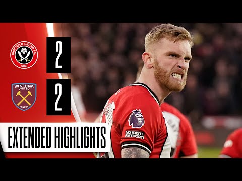 Sheffield United 2-2 West Ham United | Extended Premier League highlights