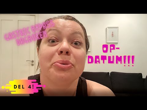 Gastric Bypass Dagboken - Del 4