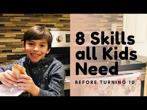 7 SKILLS YOUR KIDS SHOULD HAVE BEFORE TURNING 10 - 7 Basic life skills for kids