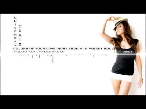 Pagany feat  Myles Sanko   Colors Of Your Love Roby Arduini & Pagany Soulful