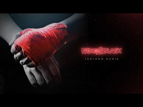 Fade2Black - Tantang Dunia [Visualizer]