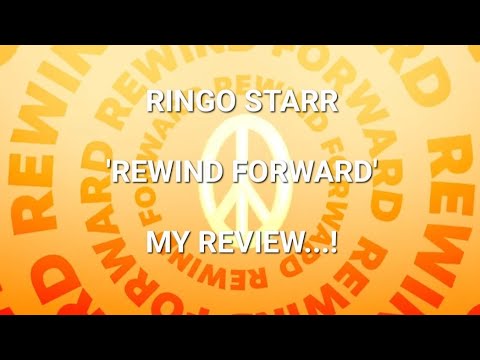 'Rewind forward' by Ringo Starr - My review!