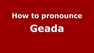 How to pronounce Geada