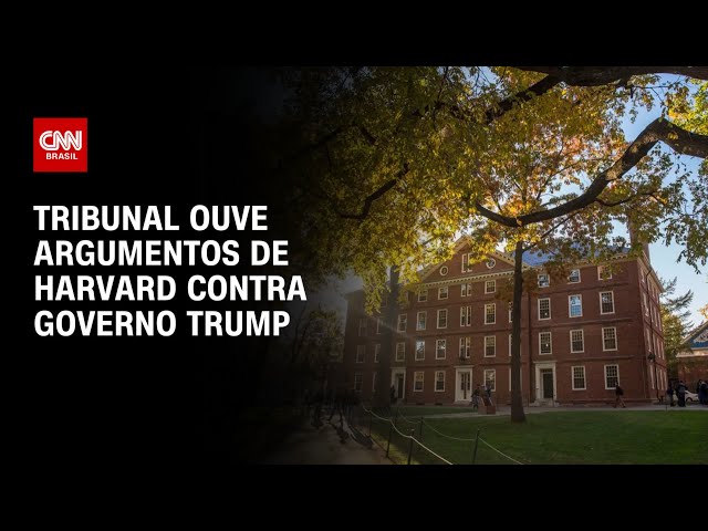 Trump x Harvard: Tribunal ouve argumentos sobre congelamento de fundos | BASTIDORES CNN