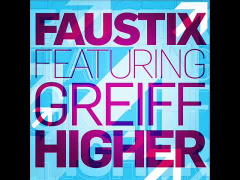 Faustix Ft. Greiff - Higher (TEASER)