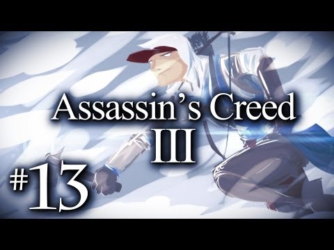 Assassin's Creed 3 Walkthrough w/ Kootra - Ep. 13 "Bury the Hatchet"