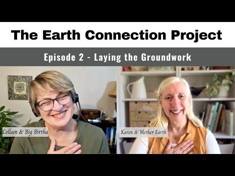The Earth Connection Project - Episode 2 | Laying the Groundwork: Project Revealed + First Homework