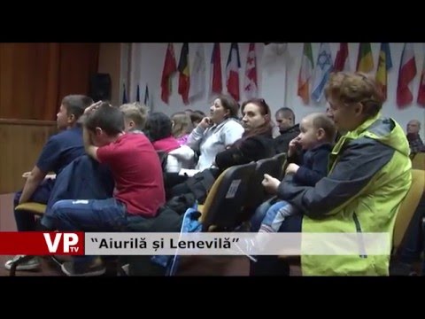 “Aiurilă și Lenevilă”