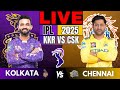 LIVE Kolkata Vs Chennai Live Cricket Match Score Commentary KKR Vs CSK Live Match Today