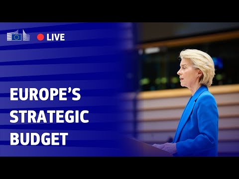 A budget that ensures Europe’s agency in a fast-changing world: President von der Leyen