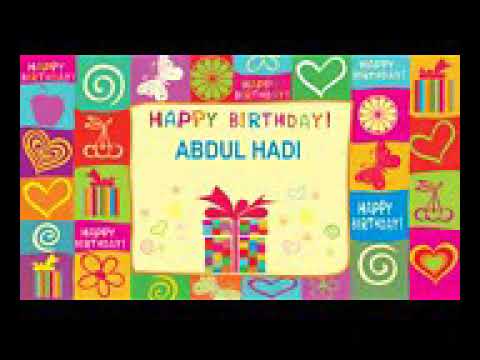 Abdul Hadi Birthday