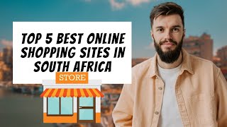 Top 5 Best Online Shopping Sites in South Africa | How to make money online in south Africa