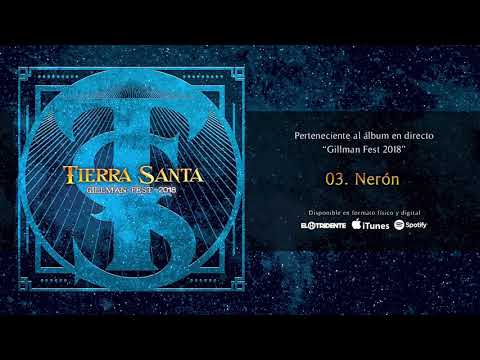 Videoclip de Nerón (Gillman Fest 2018 - en Directo) — Tierra Santa