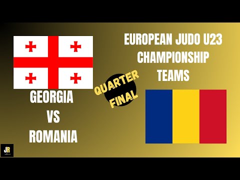 GEORGIA 🇬🇪 VS ROMANIA 🇷🇴 European Judo Championships U23 TEAMS | QUARTER FINAL
