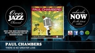 Paul Chambers - There Is No Greater Love (1959)