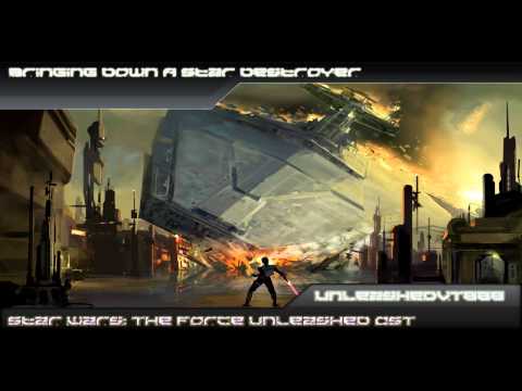 SW: The Force Unleashed Custom Soundtrack - Bringing Down A Star Destroyer