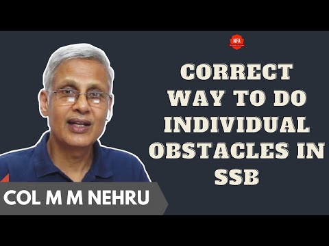 How To Do Individual Obstacles in SSB, What to Do in PGT, HGT, FGT etc. | Col. M M Nehru