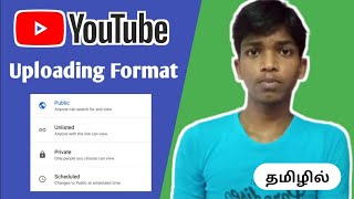 YouTube VISIBILITY Uploading Options [ Public, Private, Unlisted & Schedule ] in Tamil | Raja Tech