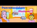 Bheekaran Malayalam Paavanaadakam Class 2
