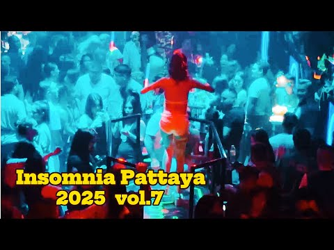 Insomnia club Pattaya 2025 vol.7