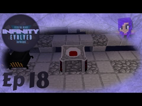 Modded Minecraft: FTB Infinity Evolved Skyblock, Jetpacks and blood magic (Ep18)