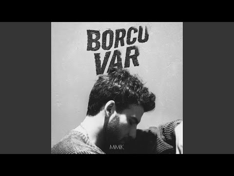 Borcu Var