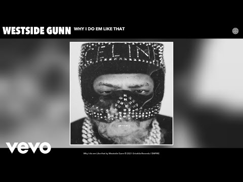 Westside Gunn - Why I do em Like that (Audio)