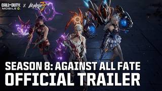Call of Duty®: Mobile - Season 8: Against All Fate Official Trailer