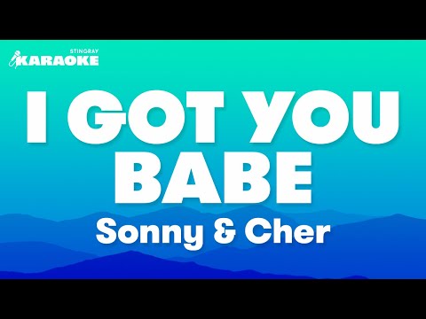 Sonny & Cher - I Got You Babe DUET (Karaoke Version)