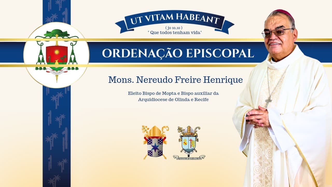 SANTA MISSA | ORDENAÇÃO EPISCOPAL DO MONS. NEREUDO FREIRE HENRIQUE | 25.01.2025