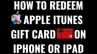 How to Redeem Apple iTunes Gift Card Code on iPhone or iPad