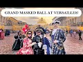 Inside Look The Grand Masked Ball Of Versailles 2023