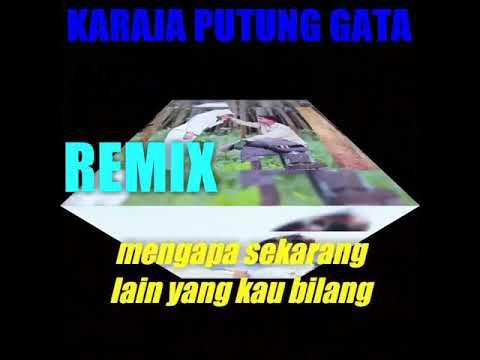 KARAJA PUTUNG GATA-REMIX