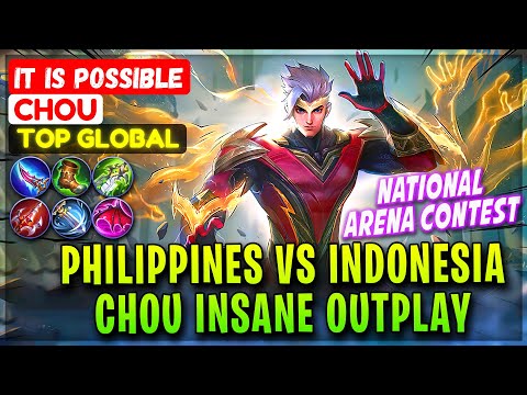 Philippines VS Indonesia, National Arena Contest [ Top Global Chou ] it is possible - Mobile Legends
