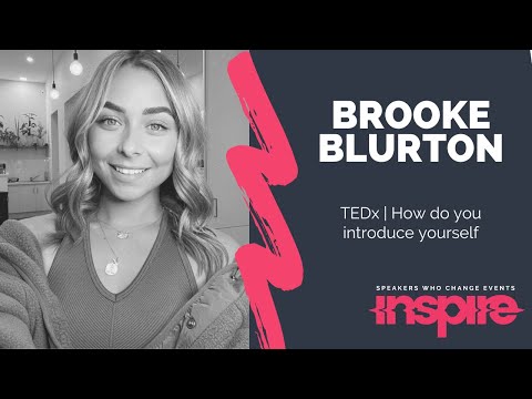 BROOKE BLURTON | How do you introduce yourself
