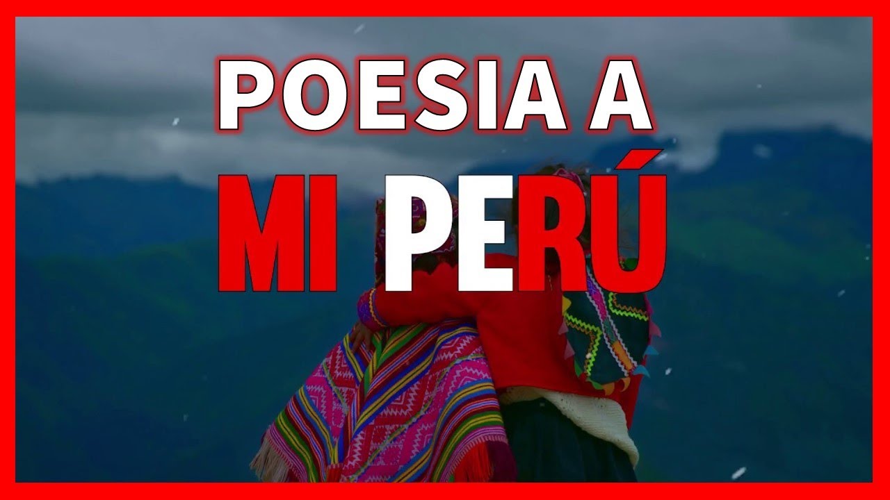 POESÍA AL Perú Por Fiestas Patrias [ Poetas Peruanos] 🏴