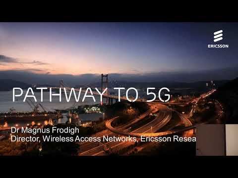Magnus Frodigh Ericsson: “A PATHWAY TO 5G”