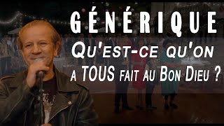 Sang pour sang - Musique du générique à la fin du film &quot;Qu&#39;est ce qu&#39;on a TOUS fait au Bon Dieu&quot;