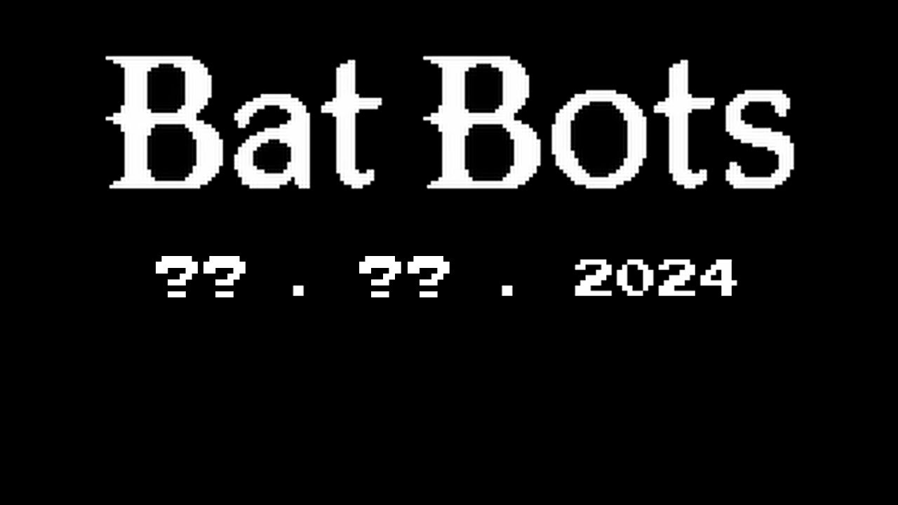 Bat Bots | Release Date Trailer