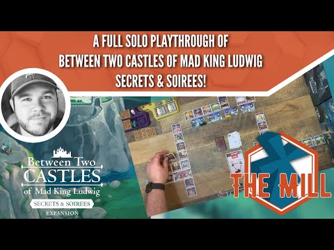 Between Two Castles of Mad King Ludwig: Secrets & Soirees Expansion - YouTube Video