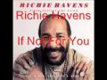 Richie Havens - If Not For You