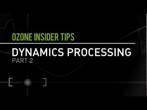 Dynamics Processing with Ozone 5, Part 2 | iZotope Insider Tips