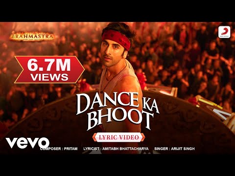Dance Ka Bhoot - Lyric Video |Brahmāstra |Ranbir,Alia |Pritam, Arijit, Jonita, Amitabh