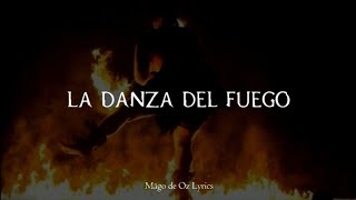 Mägo de Oz • La Danza Del Fuego • Letra
