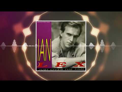 Ian Lex - Just Over The Time (ZYX Edit Remastered 2022)