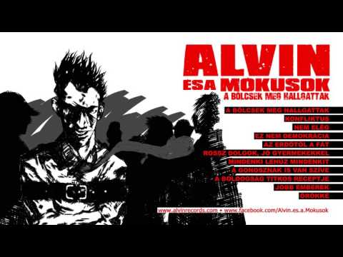 ALVIN ÉS A MÓKUSOK • A BÖLCSEK MEG HALLGATTAK • TELJES ALBUM • 2014