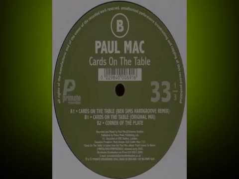 Paul Mac - Cards On The Table (Ben Sims Hardgroove Remix)