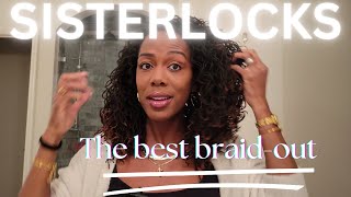 The ULTIMATE SISTERLOCKS Braid Out. How to + Get to Know Me