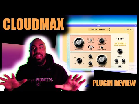 Cloudmax by Karanyi Sounds VST Review